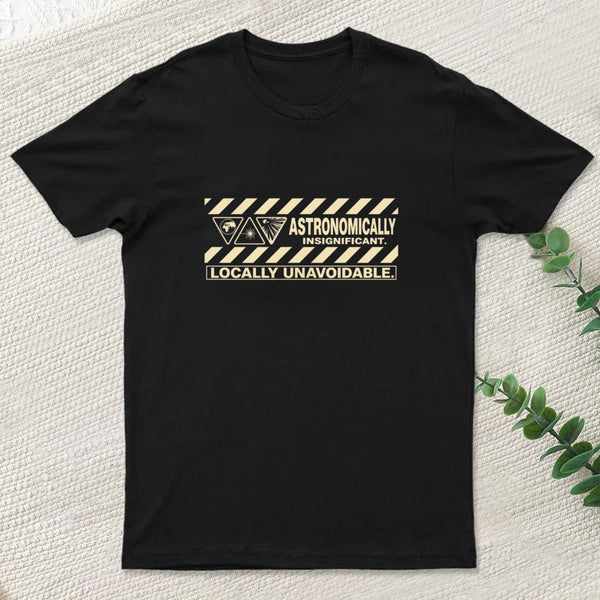 Locally Unavoidable Inkestyle T-Shirt