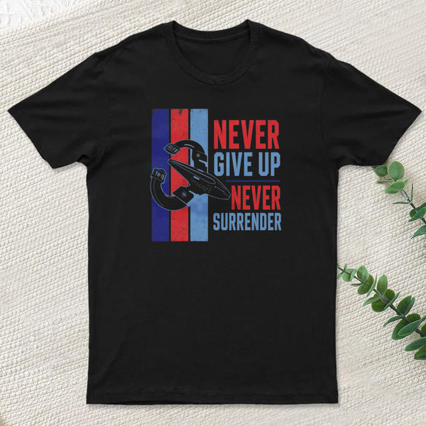 Never Surrender Inkestyle T-Shirt