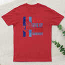 Never Surrender Inkestyle T-Shirt