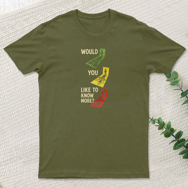Would You Like To Know More Inkestyle T-Shirt