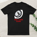 Don't Look Down Inkestyle T-Shirt