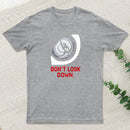 Don't Look Down Inkestyle T-Shirt