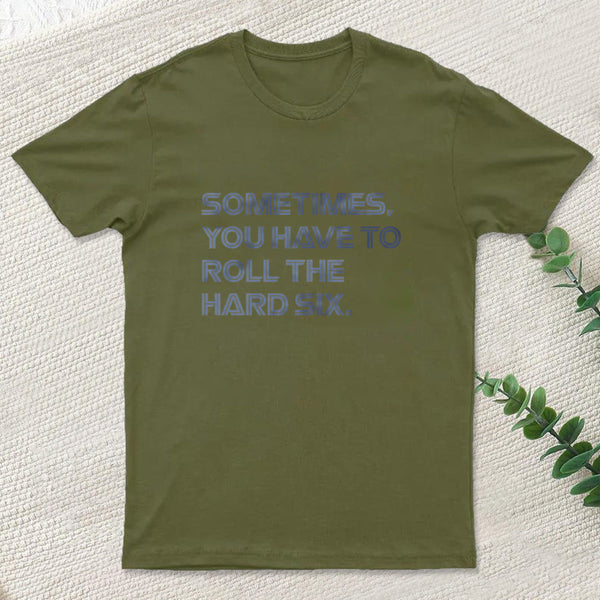 Roll The Hard Six Inkestyle T-Shirt