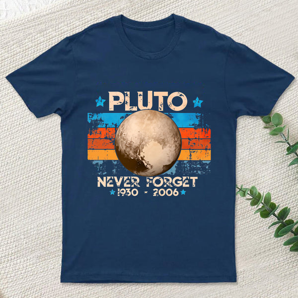 Pluto Never Forget Unisex T-Shirt
