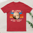 Pluto Never Forget Unisex T-Shirt