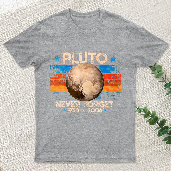 Pluto Never Forget Unisex T-Shirt