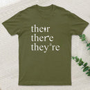 There Their They're Funny Grammar T-Shirt