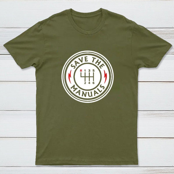 Save The Manuals T-Shirt