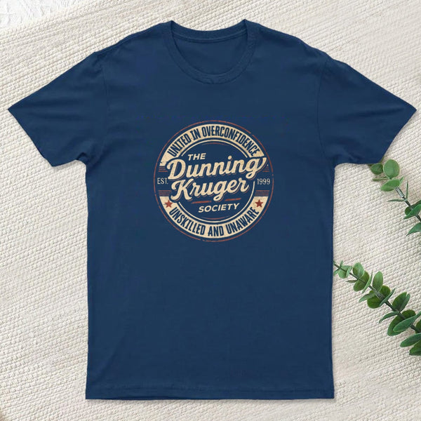 The Dunning Kruger Society T-Shirt