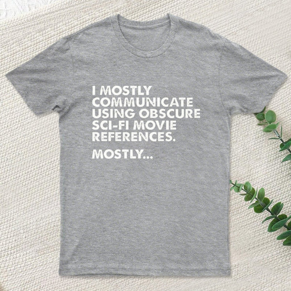 Sci Fi Movie Reference T-Shirt