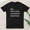 Stay Home T-Shirt