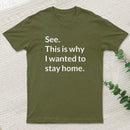 Stay Home T-Shirt