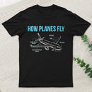 How Planes Fly T-Shirt