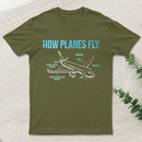 How Planes Fly T-Shirt