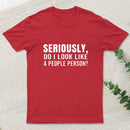 Not A People Person T-Shirt