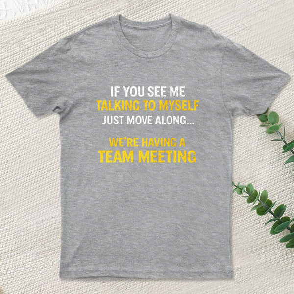 Team Meeting T-Shirt