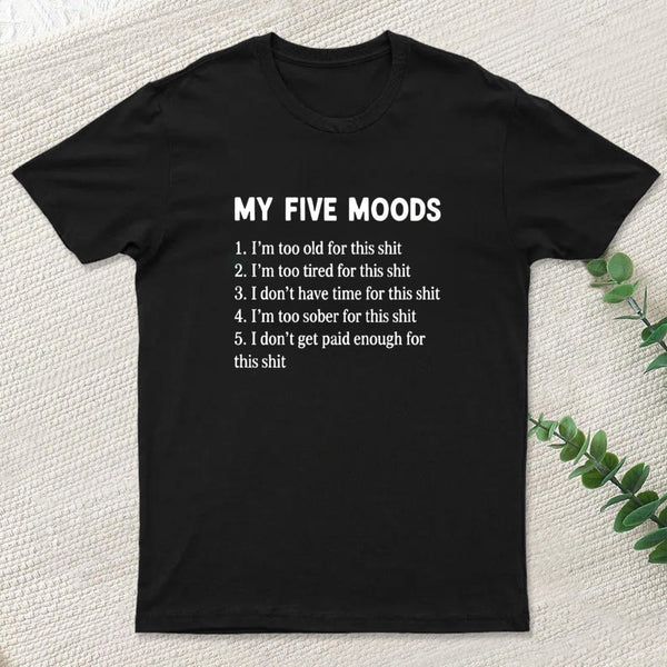 My Five Moods T-Shirt