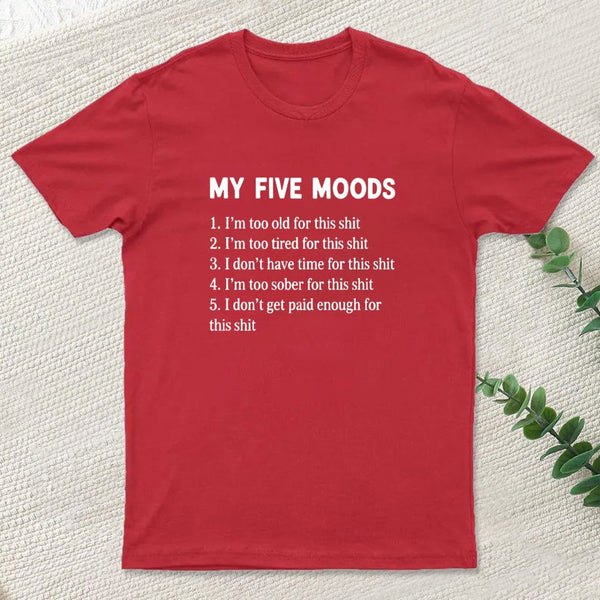 My Five Moods T-Shirt