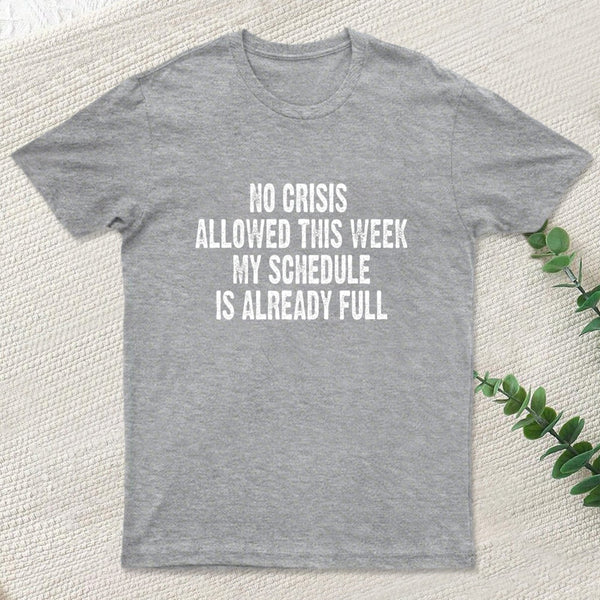 Crisis Deadline T-Shirt