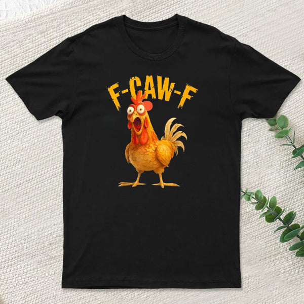 F Caw F T-Shirt