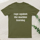 Rage Against The Machine Learning T-Shirt