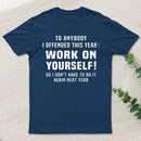 Funny Offensive Message T-Shirt