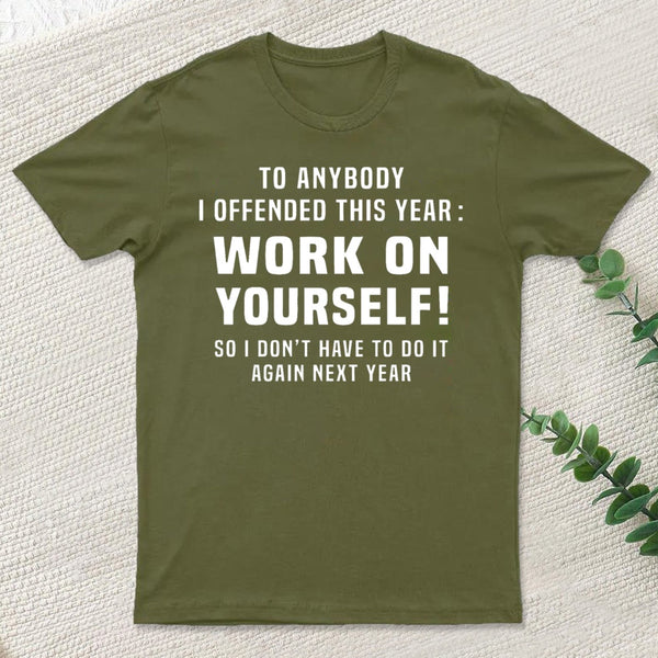 Funny Offensive Message T-Shirt