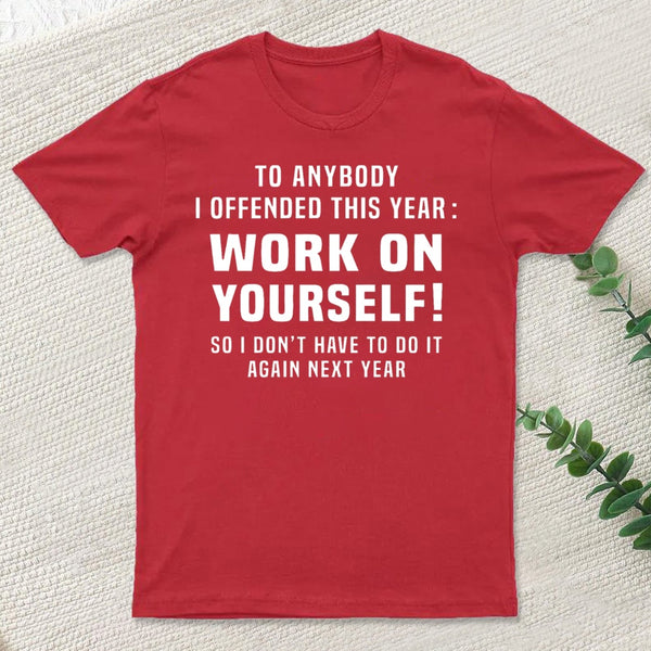 Funny Offensive Message T-Shirt