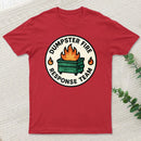 Dumpster Fire Response Team T-Shirt