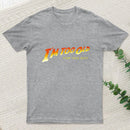 I M Too Old T-Shirt