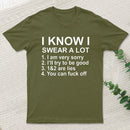 I Know I Swear A Lot T-Shirt