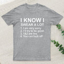 I Know I Swear A Lot T-Shirt