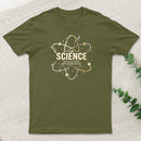 Science Ruining All The Fun Of Guessing T-Shirt