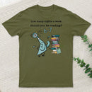 How Many Nights A Week Should You Be Reading T-Shirt
