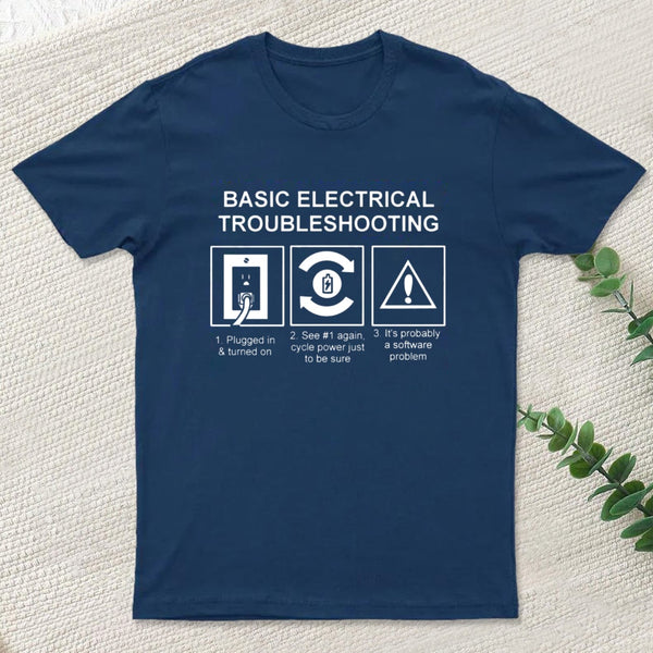 Basic Electrical Troubleshooting T-Shirt