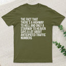 There's Highway To Hell And Stairway To Heaven T-Shirt