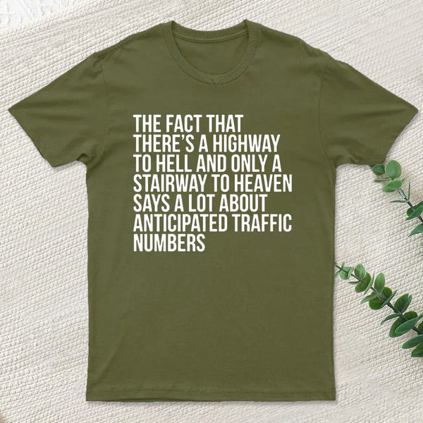 There's Highway To Hell And Stairway To Heaven T-Shirt