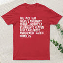 There's Highway To Hell And Stairway To Heaven T-Shirt