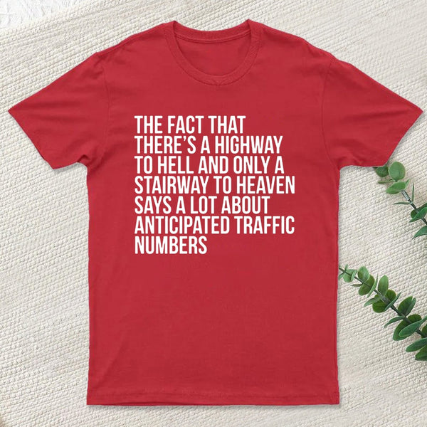 There's Highway To Hell And Stairway To Heaven T-Shirt
