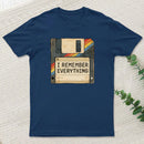 I Remember Everything T-Shirt