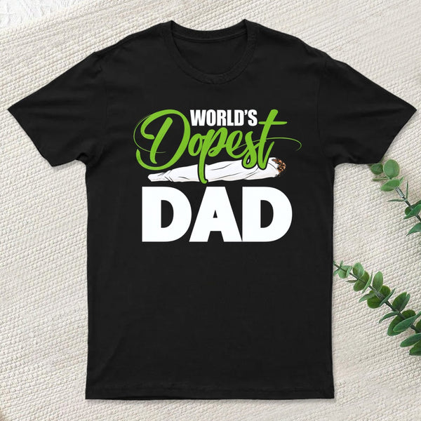World's Dopest Dad Funny Fathers Day T-Shirt