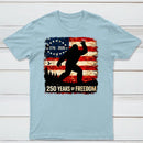 Bigfoot American Flag 1776 2026 250 Years Of Freedom Independence Day T-Shirt