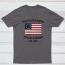United States Of America 250 Years Of Freedom 1776 2026 Independence Day T-Shirt