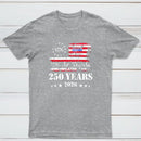 250 Years Of American Independence We The People 1776 To 2026 Usa Flag Patriotic T-Shirt