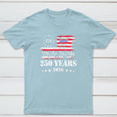250 Years Of American Independence We The People 1776 To 2026 Usa Flag Patriotic T-Shirt