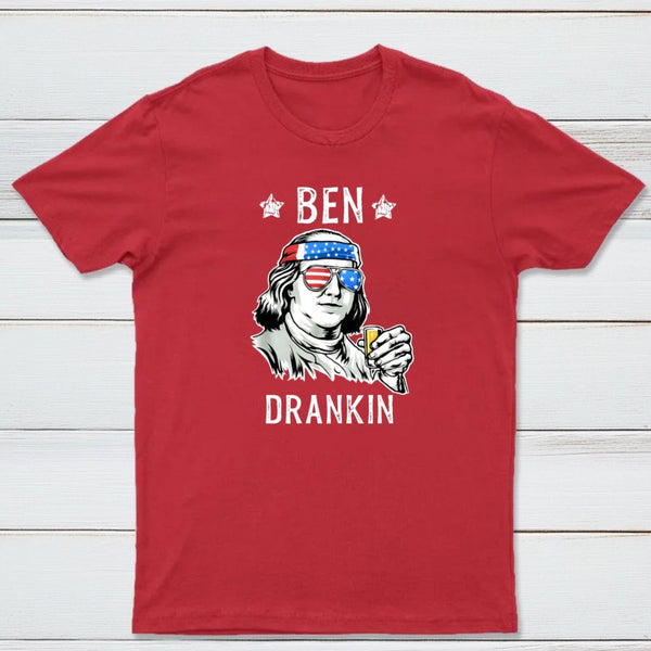 4Th Of July Ben Drankin Benjamin Franklin T-Shirt