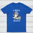 4Th Of July Ben Drankin Benjamin Franklin T-Shirt