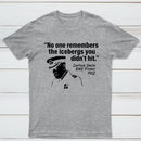 The Unseen Icebergs T-Shirt