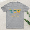 Get In Loser Were Going To Attempt To Ford The River Classic T-Shirt
