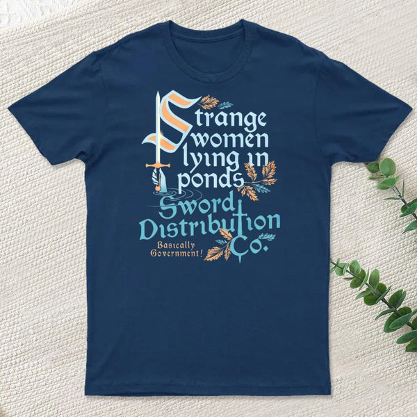 Strange Women Lying In Ponds Sword Distribution Co Classic T-Shirt